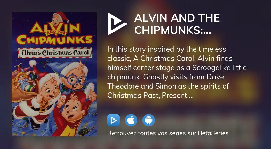 Où regarder le film Alvin and the Chipmunks: Alvin's Christmas Carol en