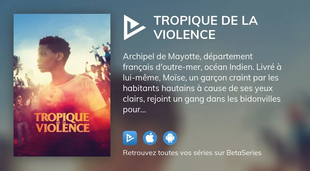 Regarder Tropique De La Violence Streaming