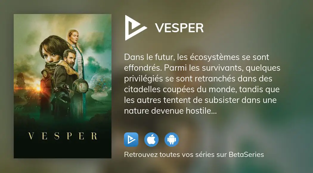 Où regarder le film Vesper en streaming complet ?