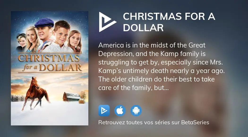 Où regarder le film Christmas for a Dollar en streaming complet ?  BetaSeries.com