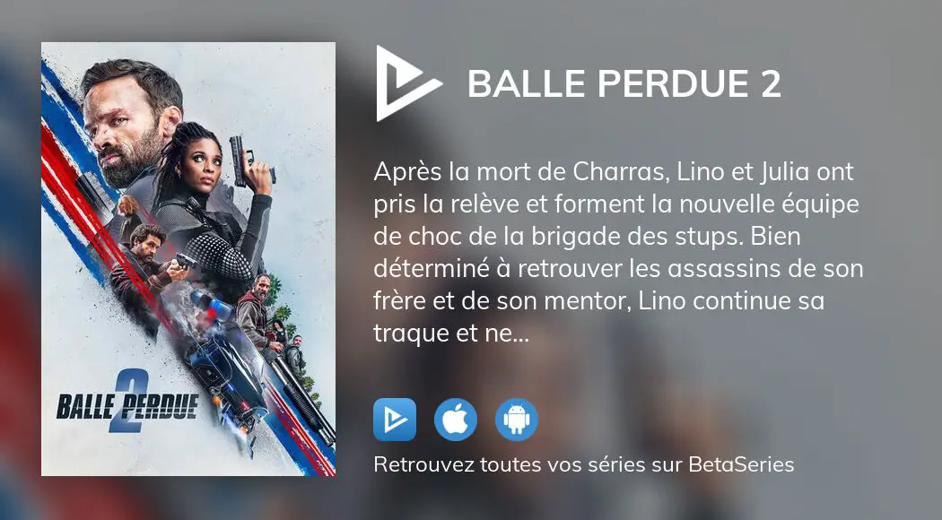 Regarder Balle Perdue 2 Streaming