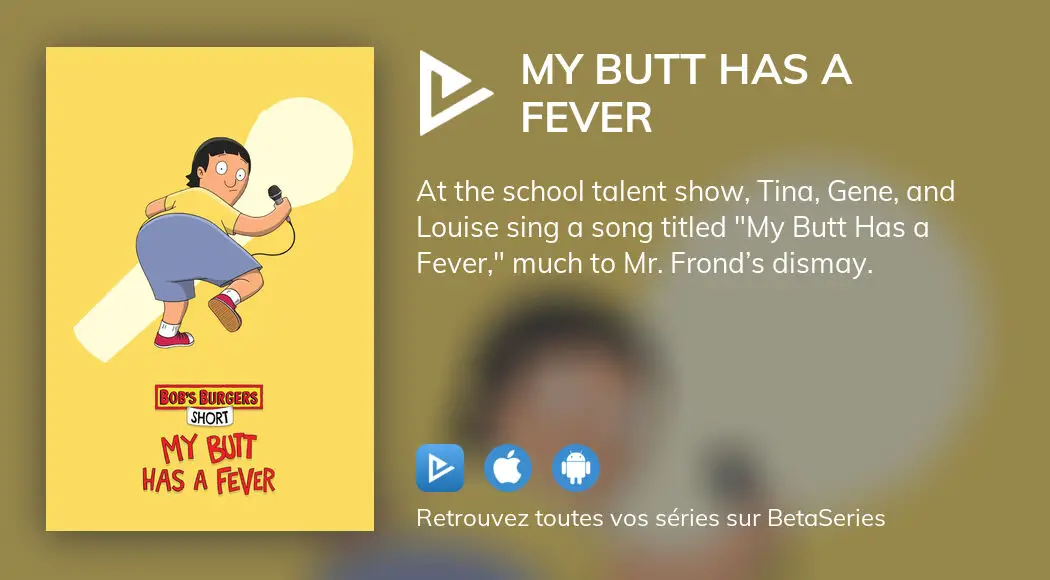 Regarder Le Film My Butt Has A Fever En Streaming Complet Vostfr Vf