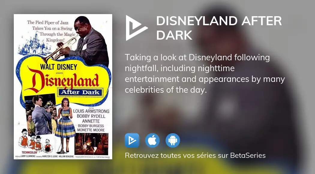 Regarder Disneyland After Dark streaming