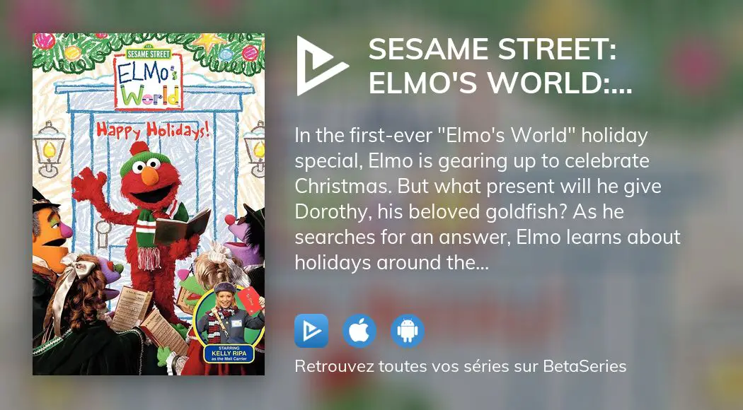 Où Regarder Le Film Sesame Street: Elmo's World: Happy Holidays! En ...