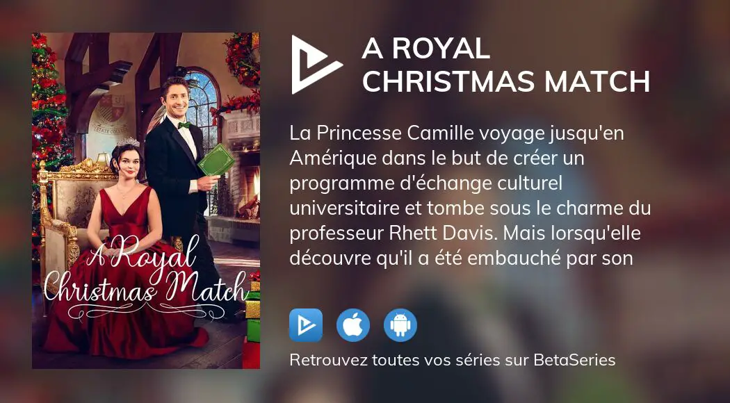 Regarder A Royal Christmas Match streaming