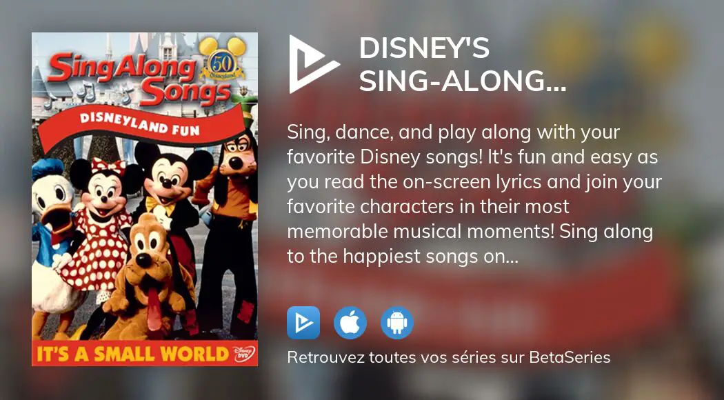 Regarder Disney's Sing-Along Songs: Disneyland Fun streaming ...