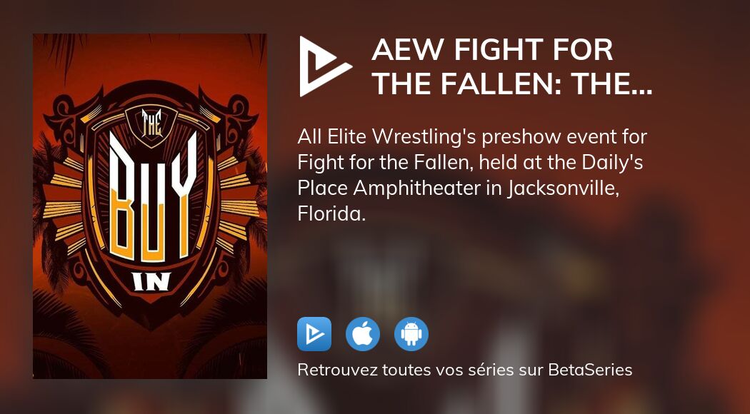 Regarder AEW Fight for the Fallen The BuyIn streaming