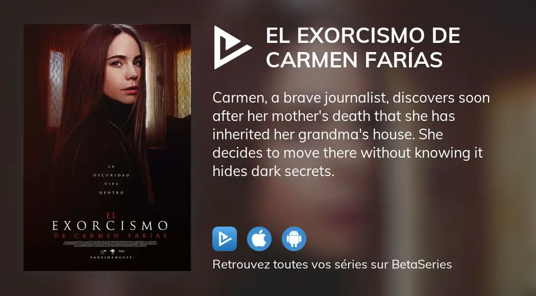 Où Regarder Le Film El Exorcismo De Carmen Farías En Streaming Complet 