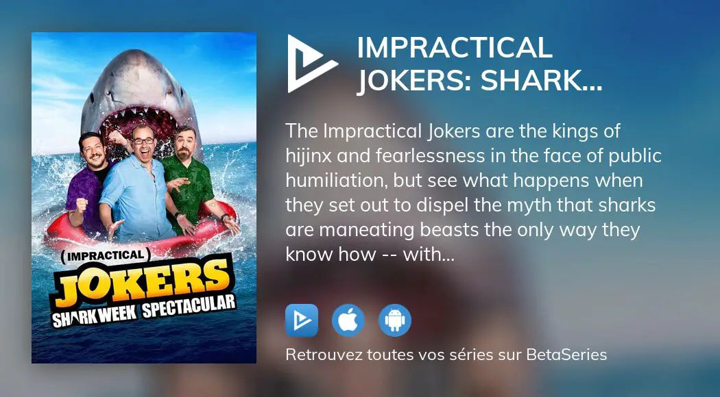 Où regarder le film Impractical Jokers Shark Week Spectacular en