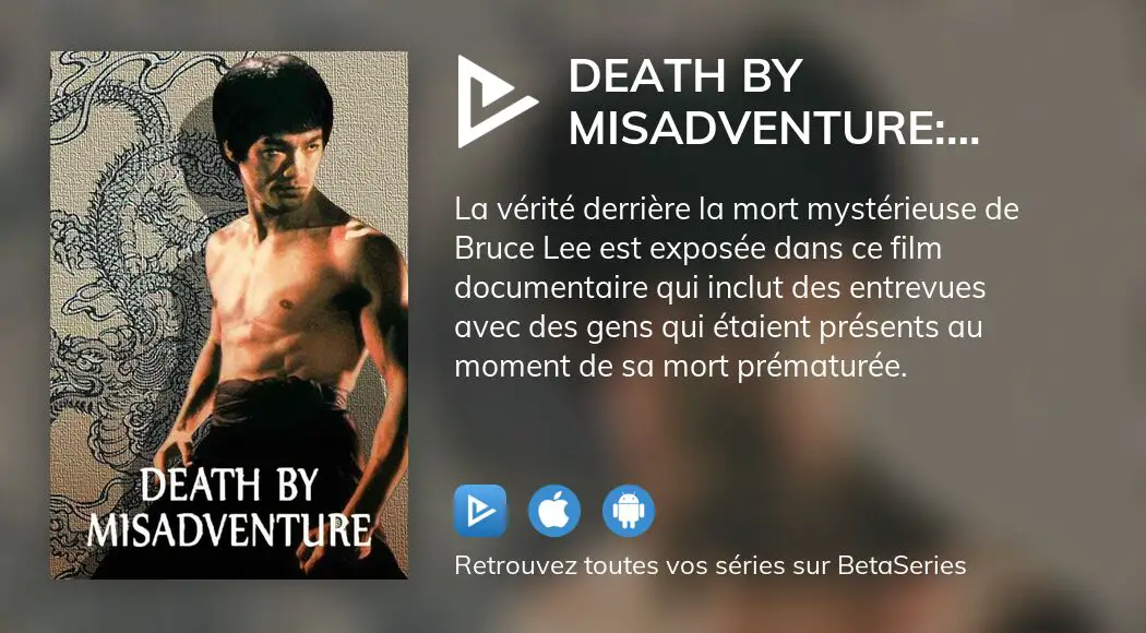 Бессмертие брюса ли death by misadventure the mysterious life of bruce lee