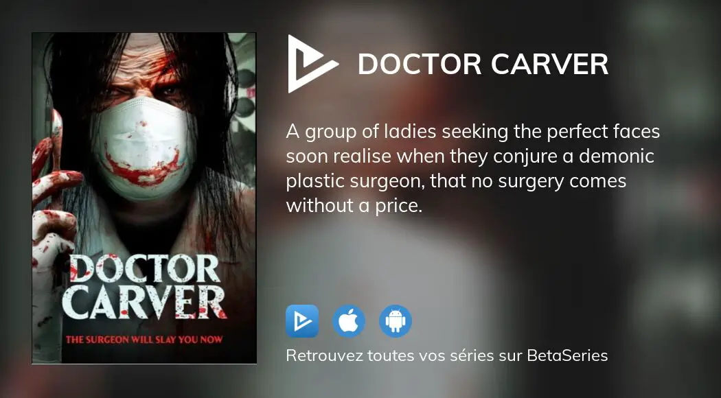 Où Regarder Le Film Doctor Carver En Streaming Complet ? | BetaSeries.com