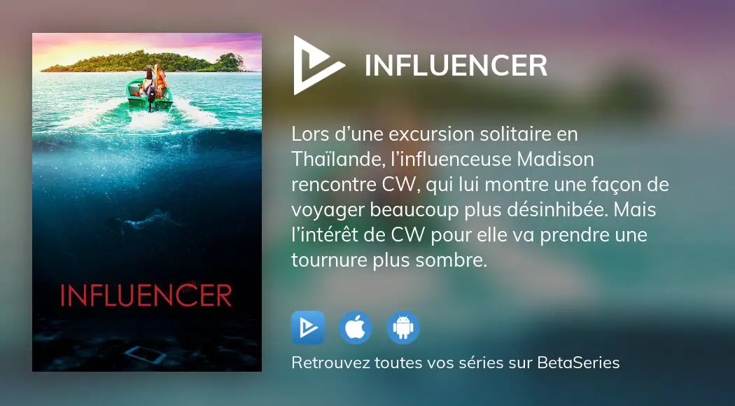 Où regarder le film Influencer en streaming complet ?