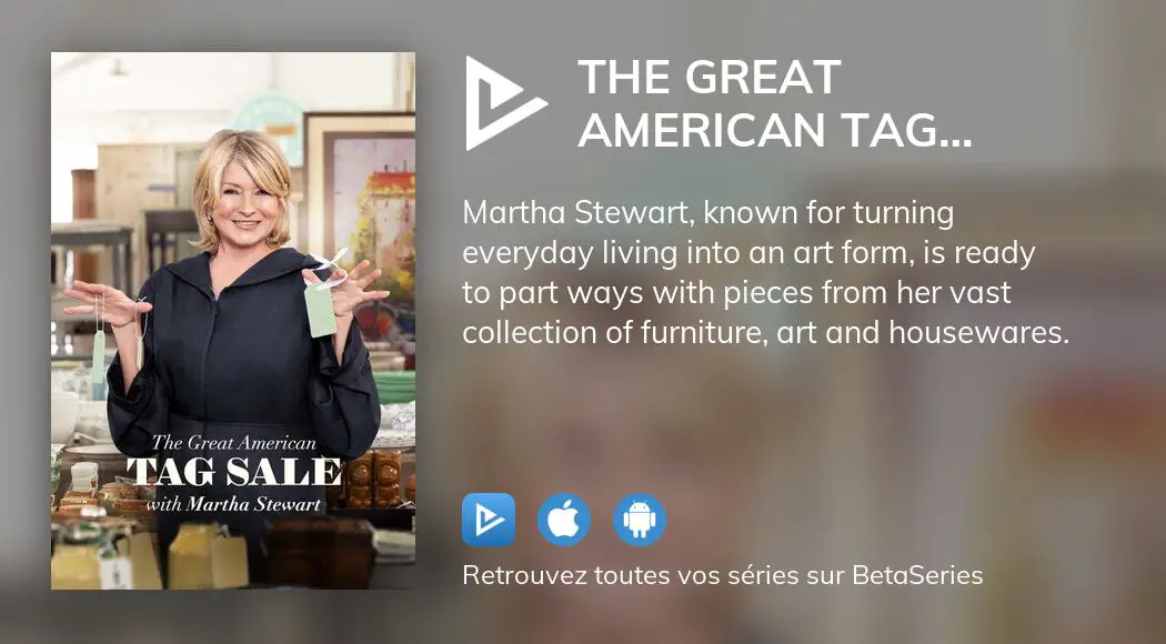 Où regarder le film The Great American Tag Sale with Martha Stewart en streaming complet