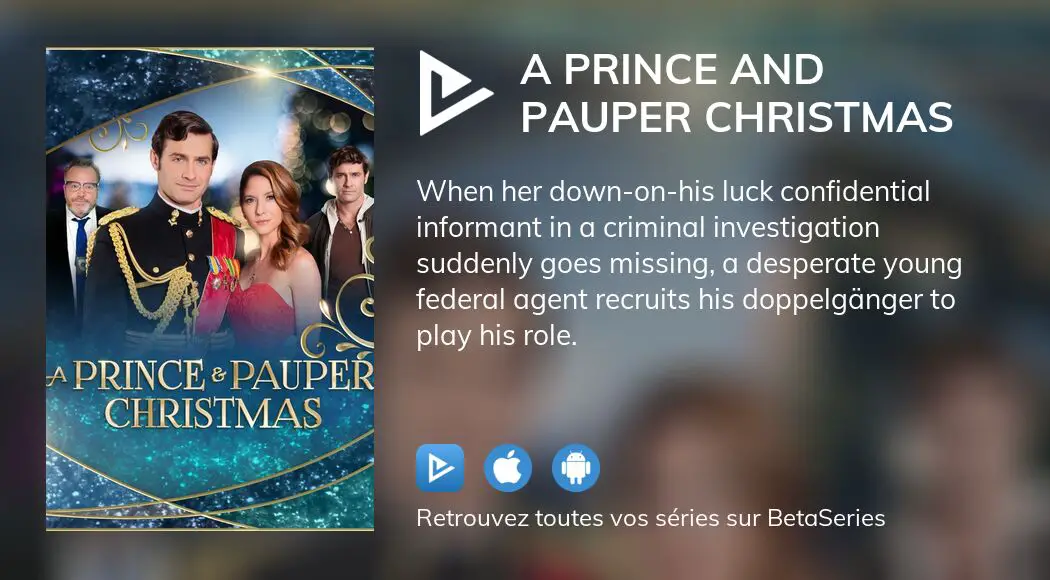 Où regarder le film A Prince and Pauper Christmas en streaming complet