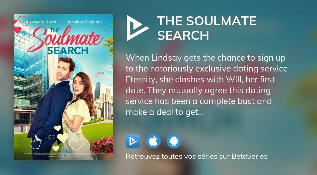 Où regarder le film The Soulmate Search en streaming complet