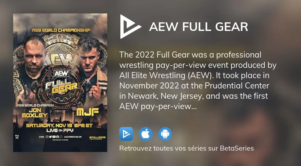 Où regarder le film AEW Full Gear en streaming complet ?