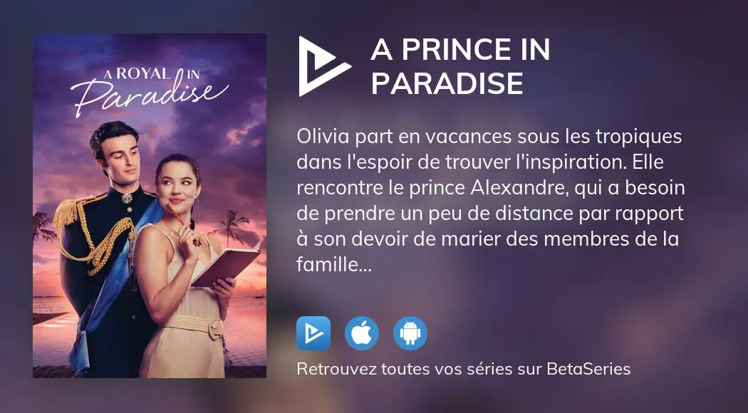 Où regarder le film A Prince in Paradise en streaming complet