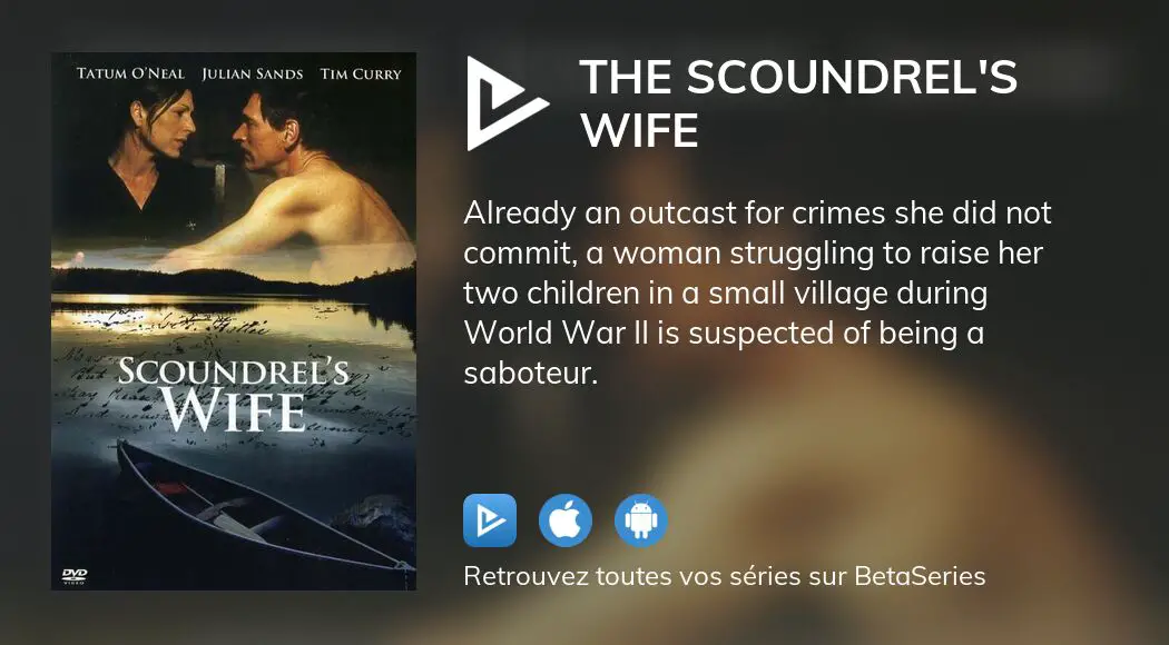 Regarder The Scoundrels Wife Streaming 5165