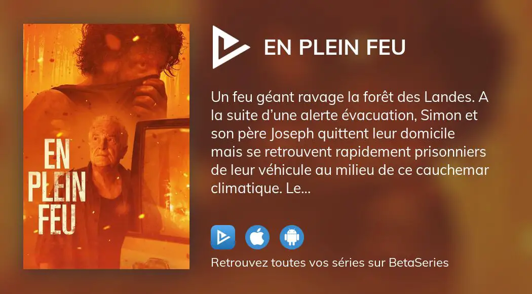 Où regarder le film En plein feu en streaming complet ?