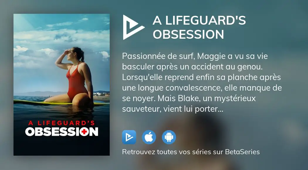 Où regarder le film A Lifeguard's Obsession en streaming complet