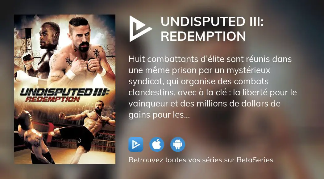 Regarder le film Undisputed III Redemption en streaming complet