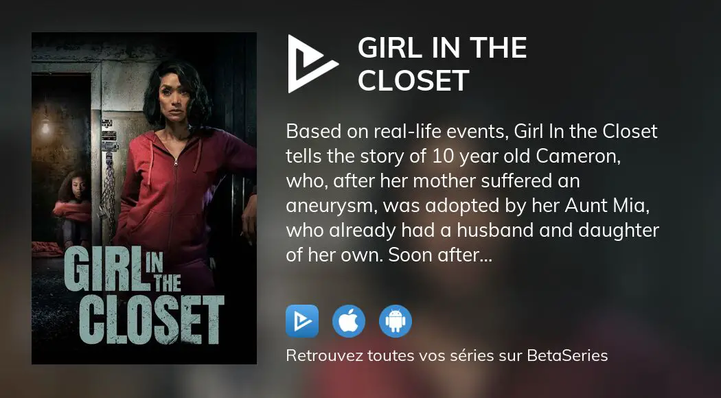 Regarder Girl in the Closet streaming