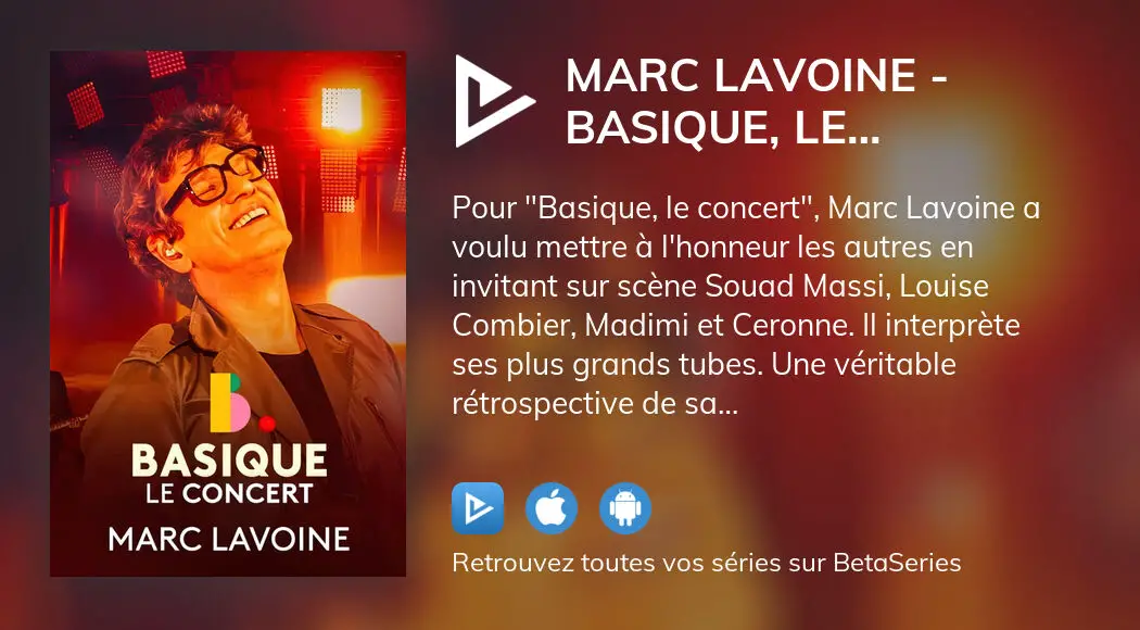 Regarder Marc Lavoine - Basique, Le Concert Streaming