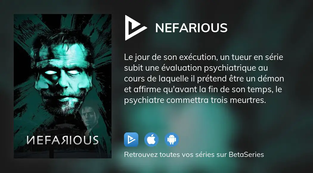 Où regarder le film Nefarious en streaming complet ?