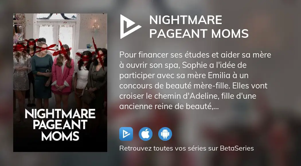 Regarder Nightmare Pageant Moms streaming