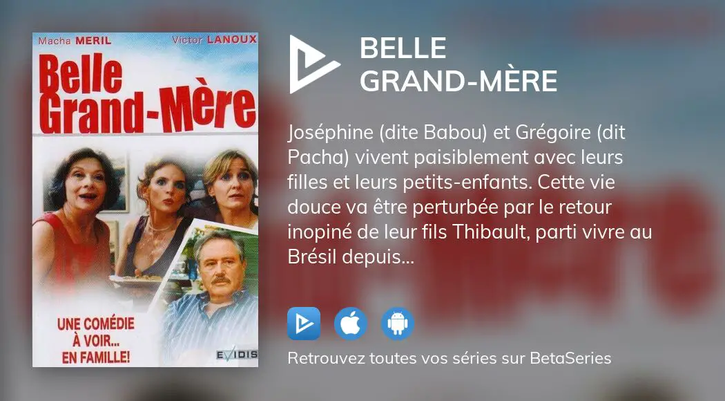 Où Regarder Le Film Belle Grand Mère En Streaming Complet 