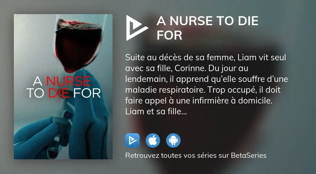 Où regarder le film A Nurse to Die For en streaming complet