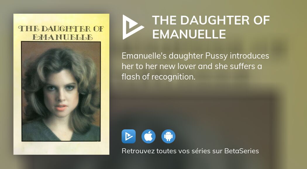 Regarder The Daughter Of Emanuelle Streaming 5973