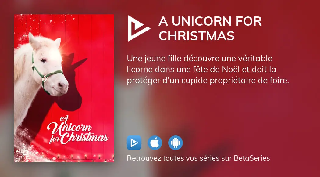 Où regarder le film A Unicorn for Christmas en streaming complet