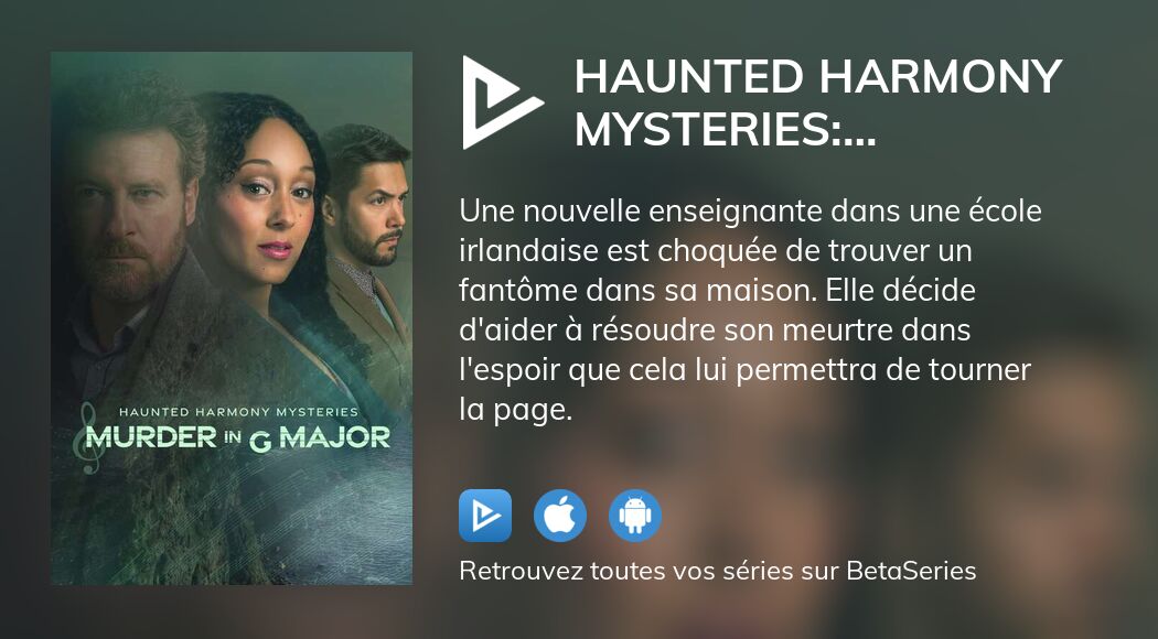 Regarder le film Haunted Harmony Mysteries Murder in G Major en