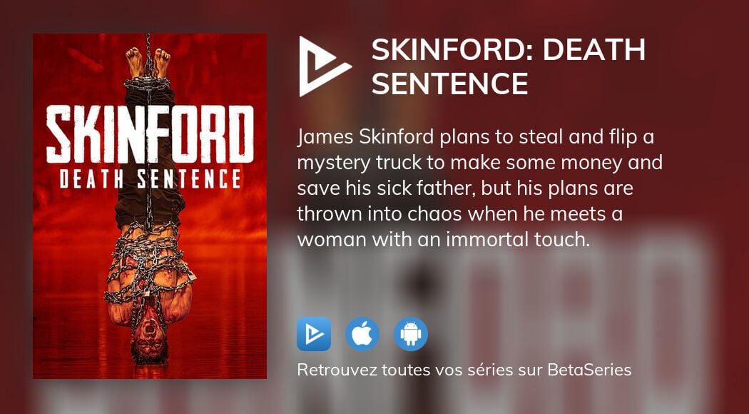 Regarder Skinford Death Sentence streaming