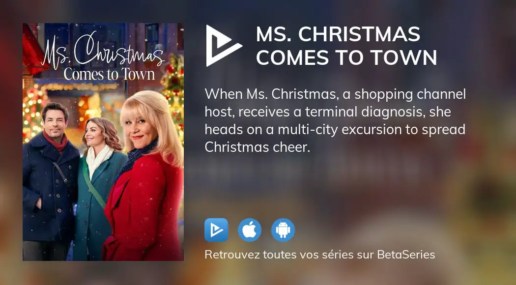 Où regarder le film Ms. Christmas Comes to Town en streaming complet