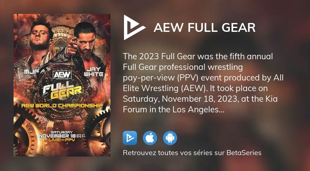 Où regarder le film AEW Full Gear en streaming complet ?