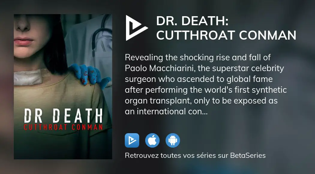 Où regarder le film Dr. Death Cutthroat Conman en streaming complet