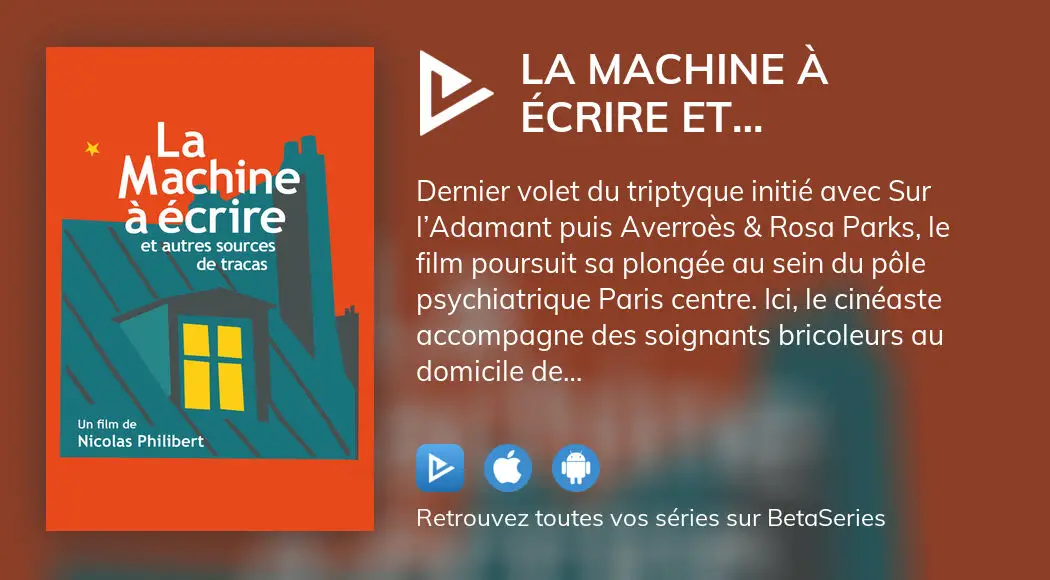 Où Regarder Le Film La Machine à écrire Et Autres Sources De Tracas En Streaming Complet 