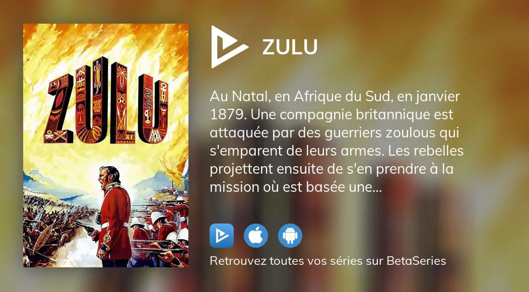 Où regarder le film Zulu en streaming complet ?  BetaSeries.com