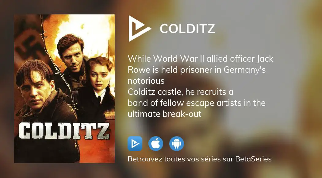 Où regarder le film Colditz en streaming complet ? | BetaSeries.com