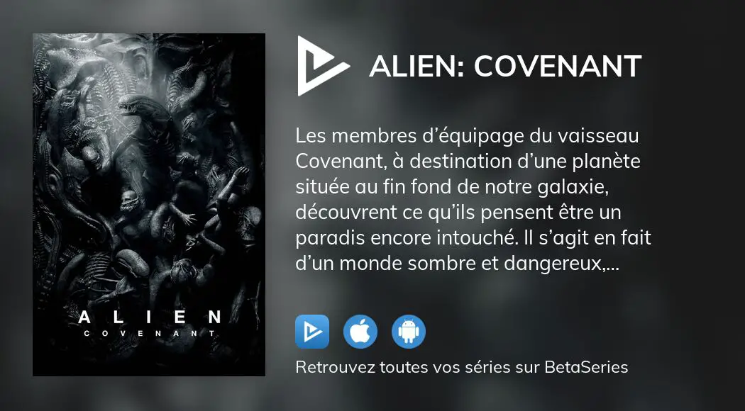 Où regarder le film Alien Covenant en streaming complet ?