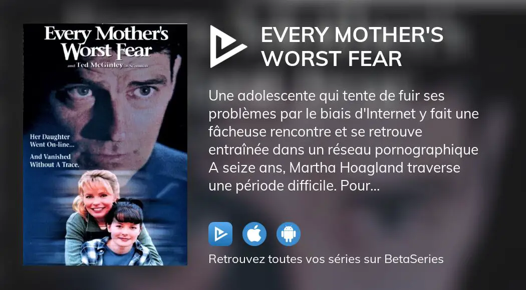 Regarder Le Film Every Mothers Worst Fear En Streaming Complet Vostfr Vf Vo 1598