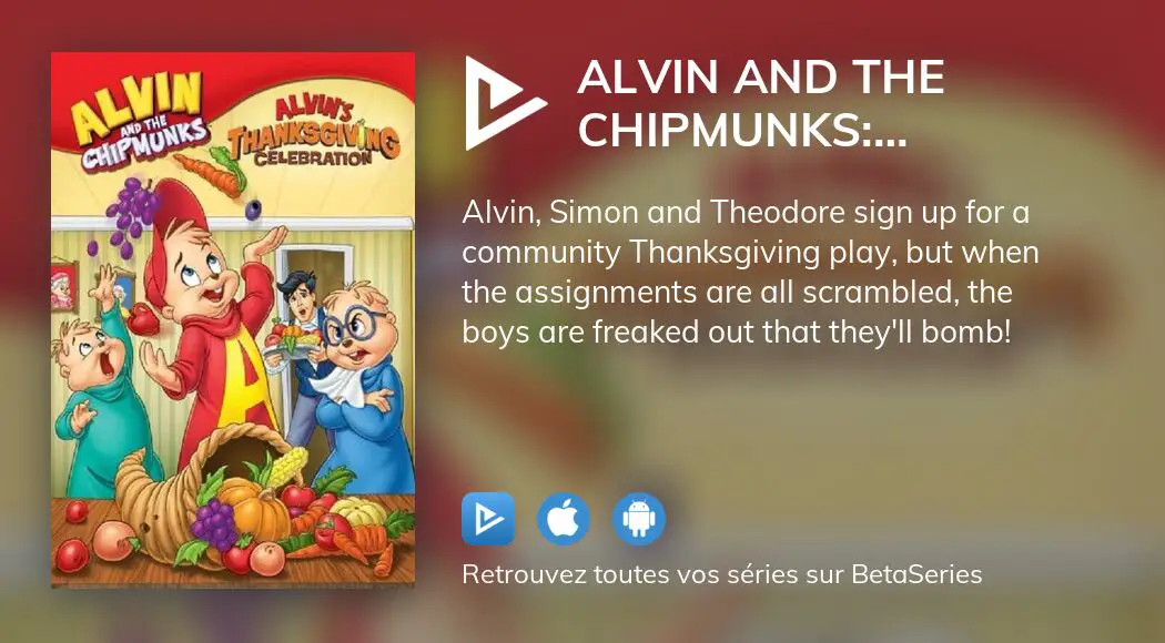 Regarder le film Alvin and the Chipmunks: Alvin's Thanksgiving