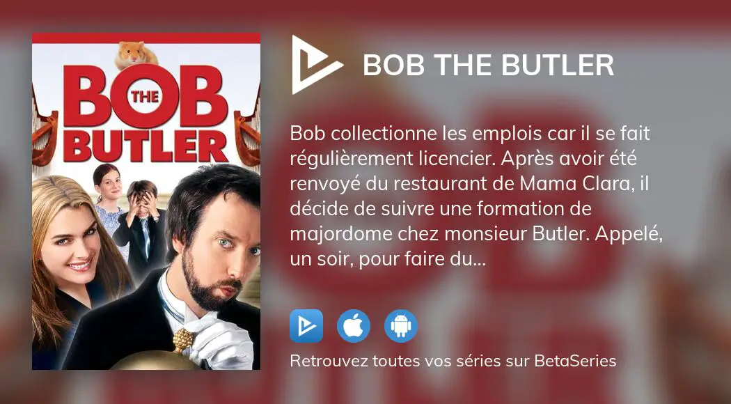 Regarder Bob The Butler Streaming