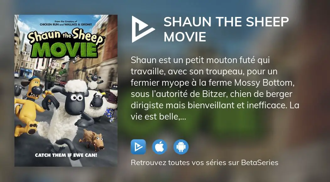 Où regarder le film Shaun the Sheep Movie en streaming complet