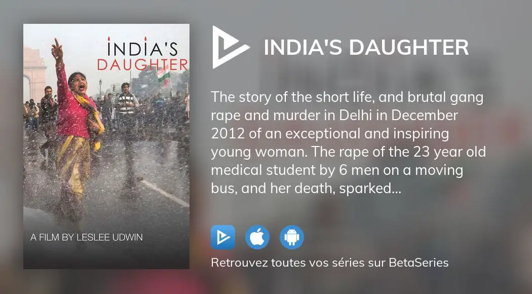 Regarder Le Film Indias Daughter En Streaming Complet Vostfr Vf Vo 