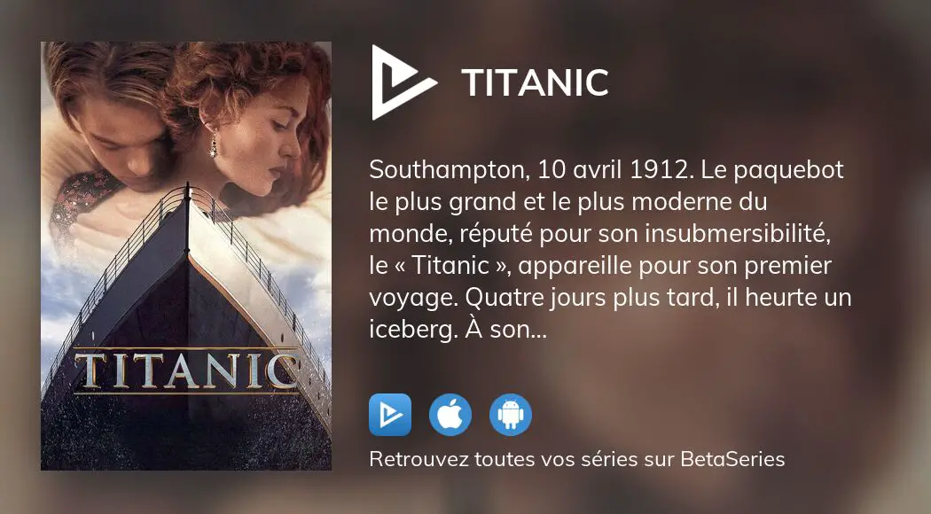 Regarder le film Titanic en streaming complet VOSTFR, VF, VO |  