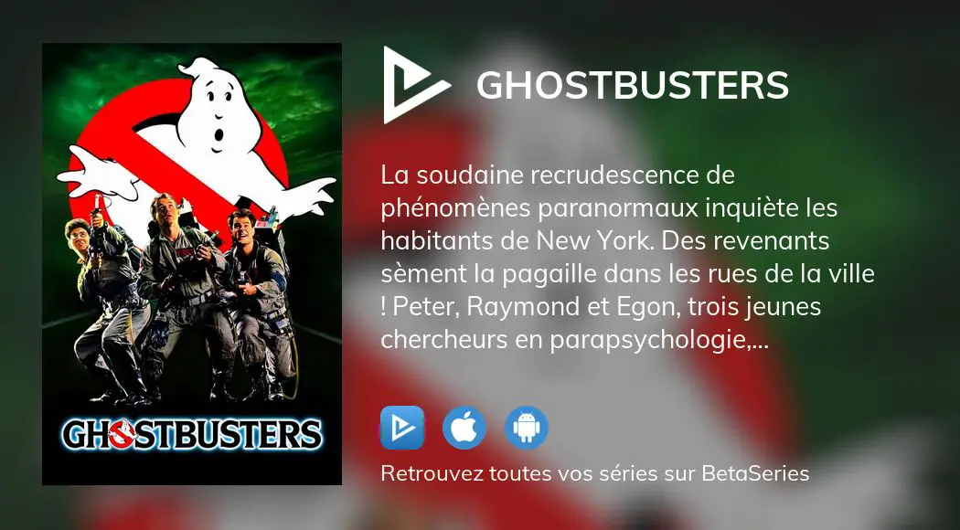 Où regarder le film Ghostbusters en streaming complet ?