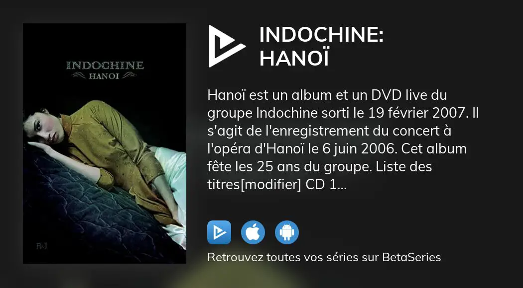 Où regarder le film Indochine Hanoï en streaming complet BetaSeries com